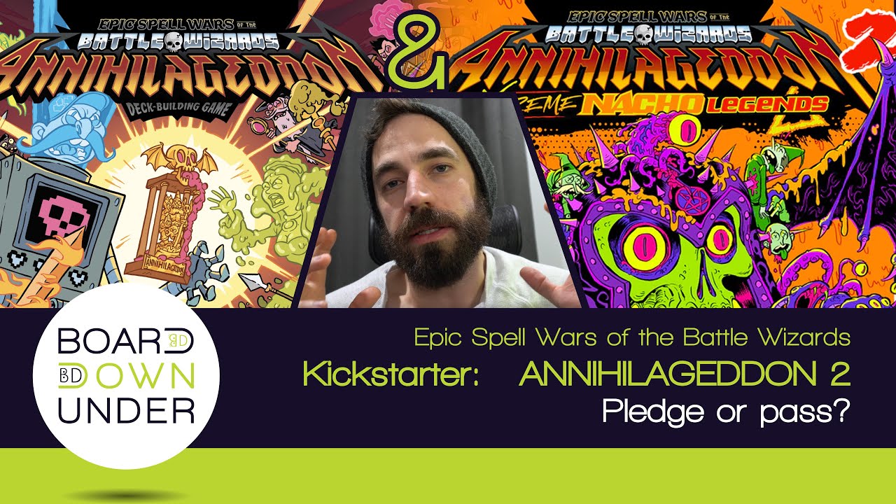 Board Down Under: Epic Spell Wars of the Battle Wizards: ANNIHILAGEDDON 1 & 2 Pledge or Pass