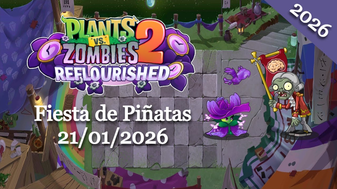 Plants vs. Zombies 2: Reflaurished - Вечеринка с пиньятой, 21.01.2026 (Рынок Радужной Луны 2) -