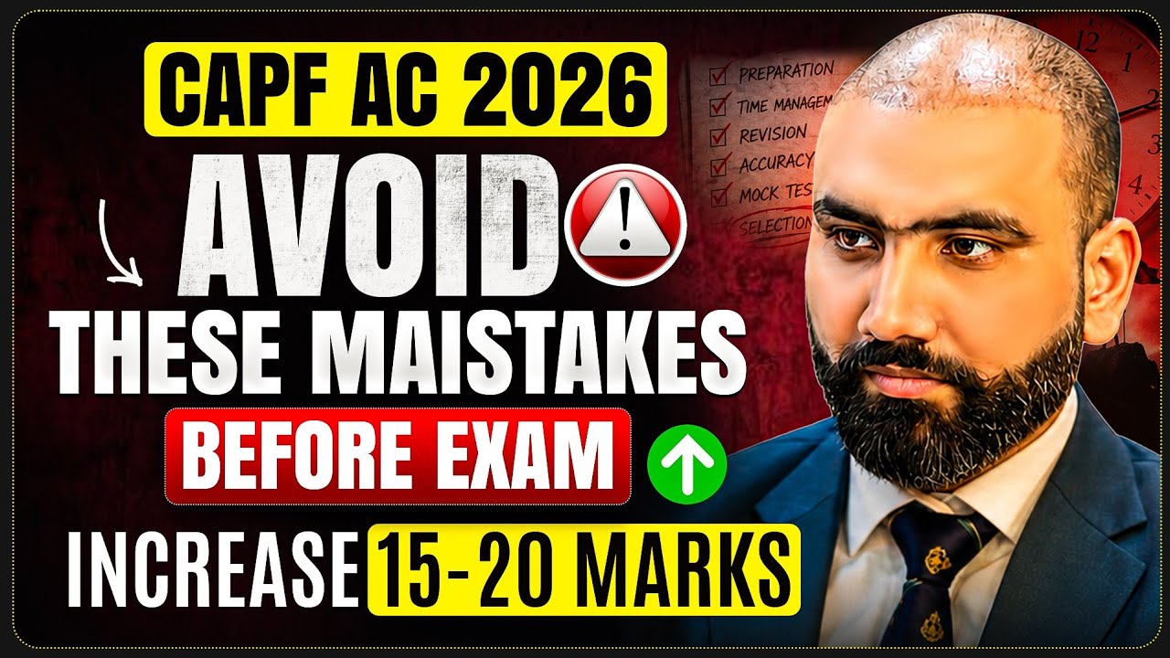 Avoid Mistakes Before Exam | UPSC CAPF AC 2026 | Boost Marks | How to attempt the exam🇮🇳 #capf #upsc