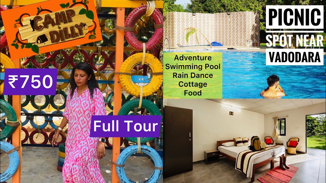 Best Picnic Spot Near Vadodara | Camp Dilly | Full Tour With Packages