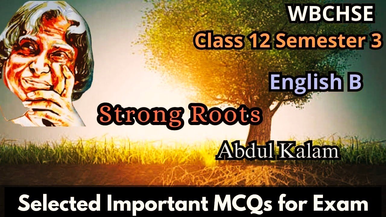 MCQ|Strong Roots| Abdul Kalam|Important questions for Exam