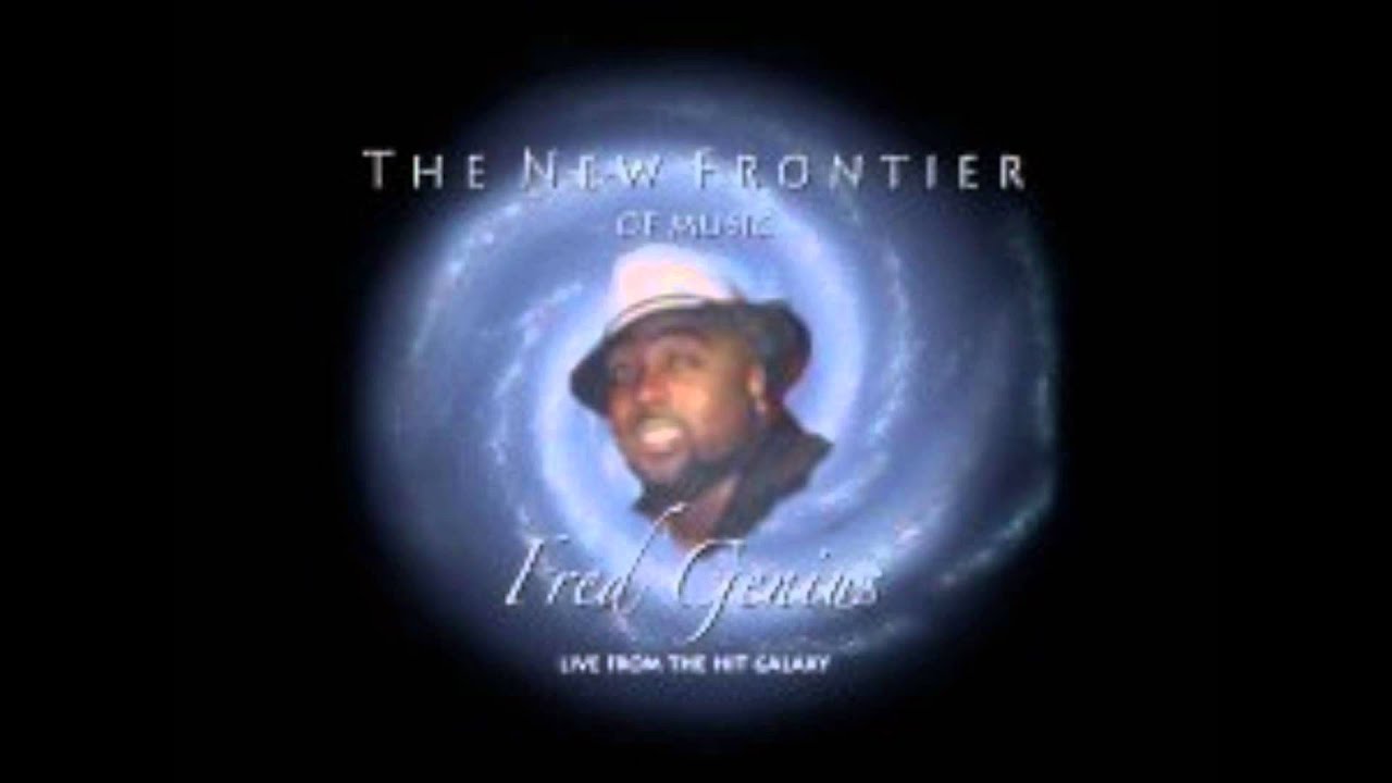 Fred Genius/ Download this song from hit new album The New Frontier