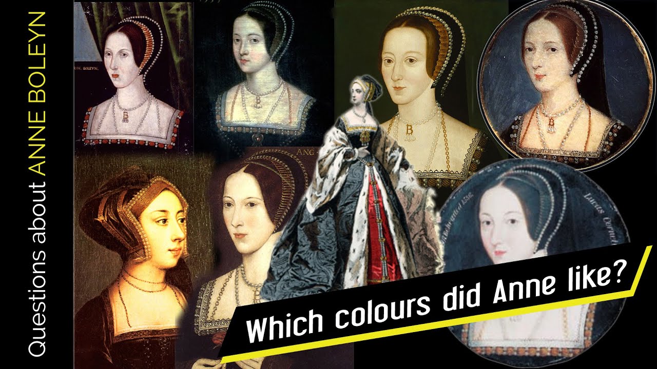 Which colours did Anne Boleyn like?