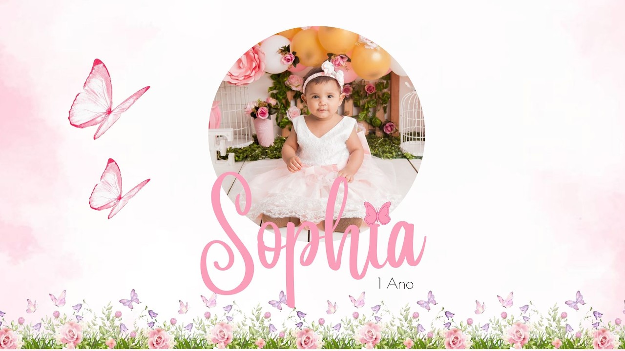 RETROSPECTIVA SOPHIA 1 ANO - JARDIM ENCANTADO