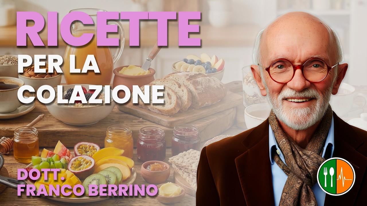 Ricette SEMPLICI E GENUINE per la colazione - Franco Berrino