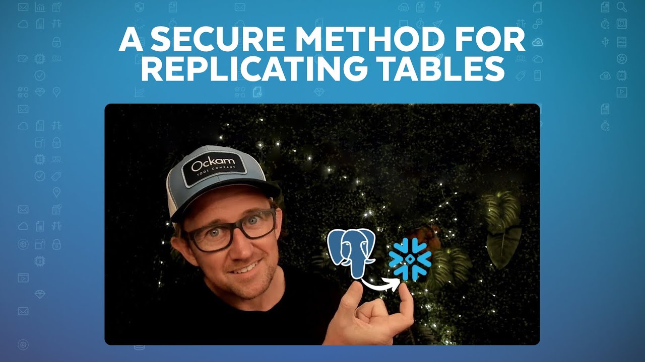 Replicate Tables From PostgreSQL To Snowflake With Ockam