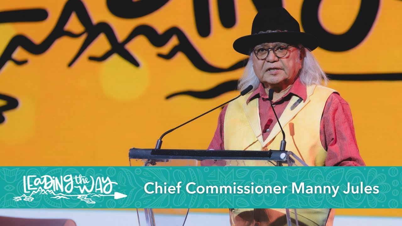 Chief Commissioner Manny Jules: North Star – Our Journey Toward Self-Determination