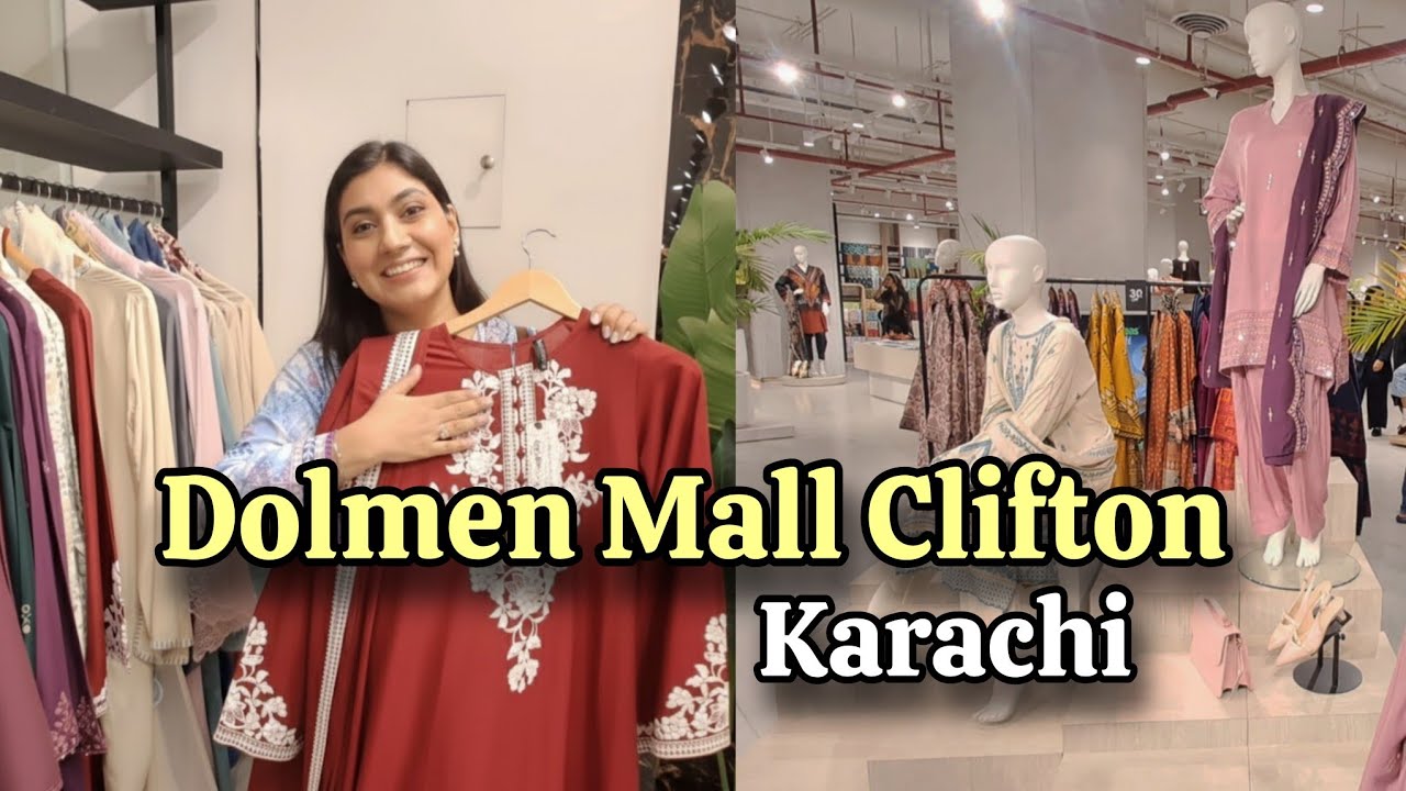Dolmen Mall Clifton Karachi | See the prices Of Outfits 💰