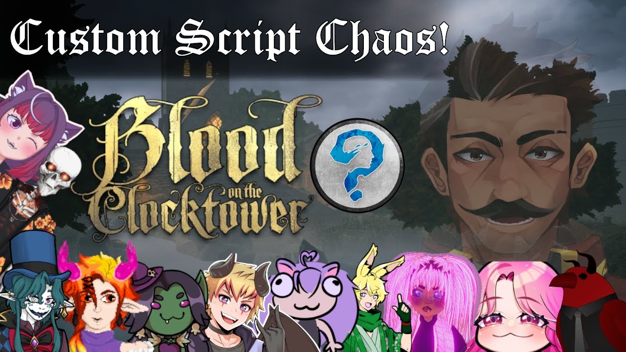 [Blood on the Clocktower] BIG COLLAB! Custom Script Chaos!
