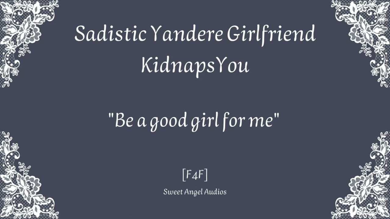 [F4F] Sadistic Yandere Girlfriend Kidnaps You [Lesbian Audio Roleplay]