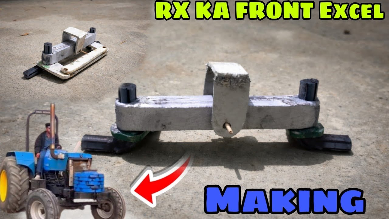 Tractor RX Front Excel Making at Home – Amazing DIY