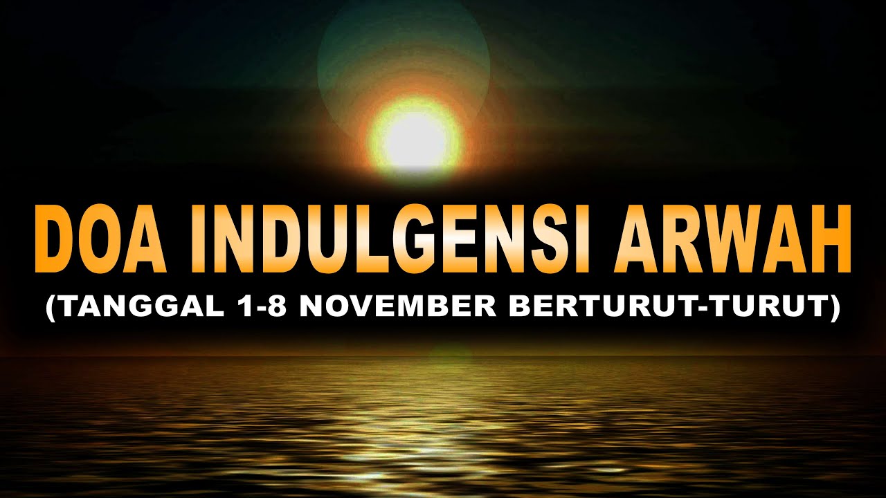 Doa Indulgensi Arwah