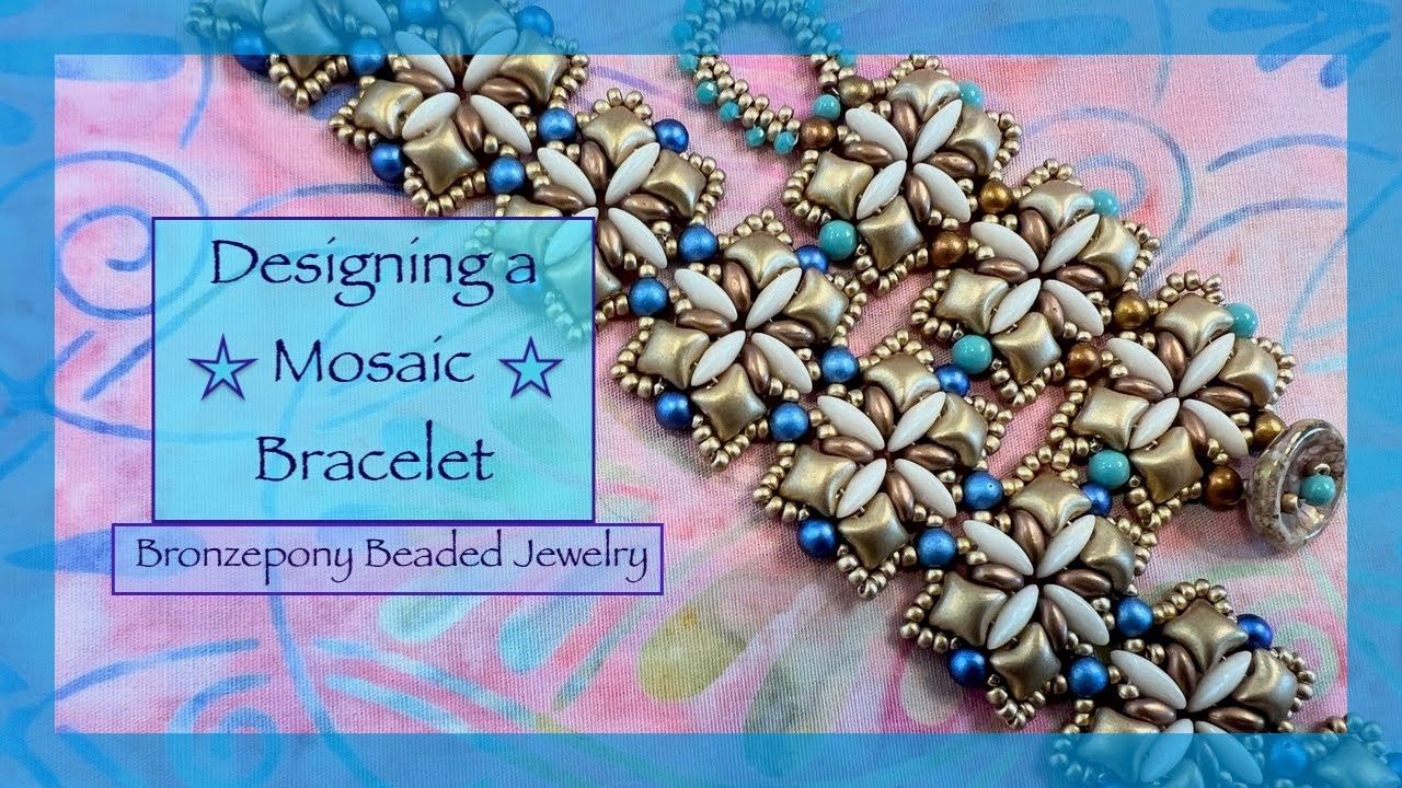 Designing a Mosaic Bracelet