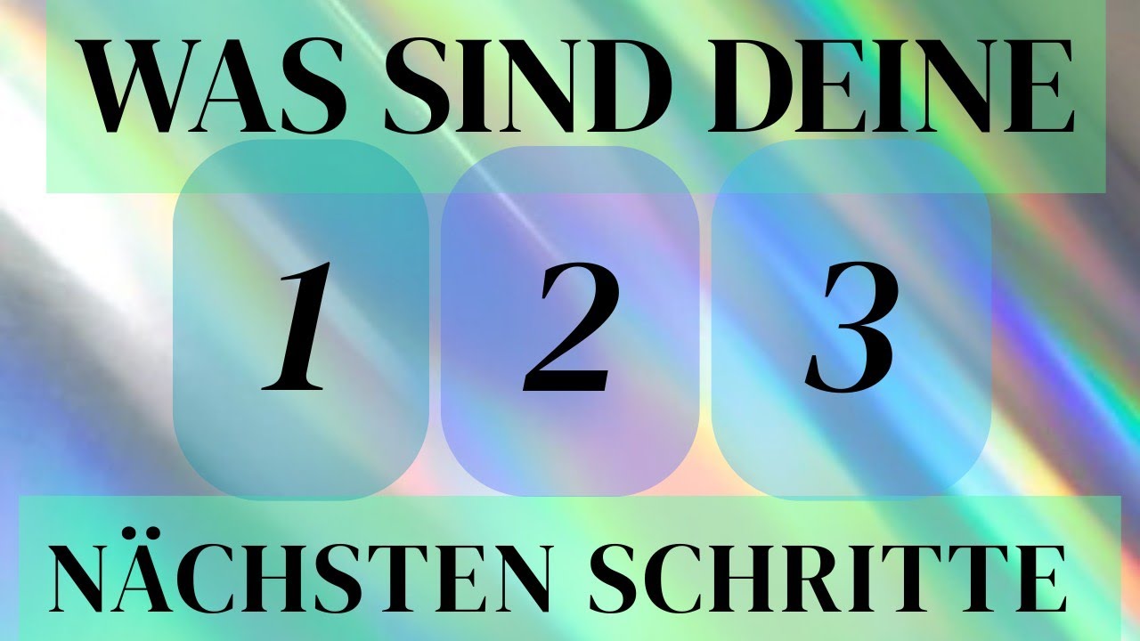 Was sind die nächsten Schritte in deiner Situation? Tarot Reading
