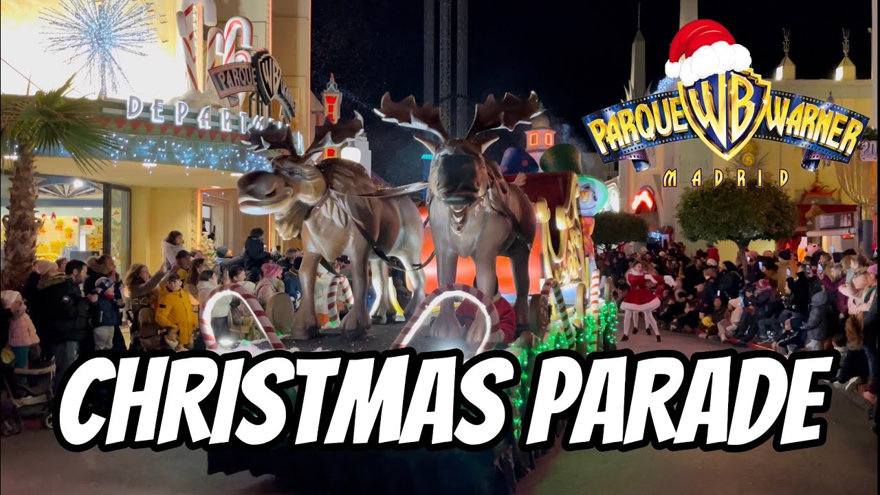 [4K] NAVIDAD PARQUE WARNER 2022- SUPERSTARS OF CHRISTMAS PARADE (NOVEDAD)