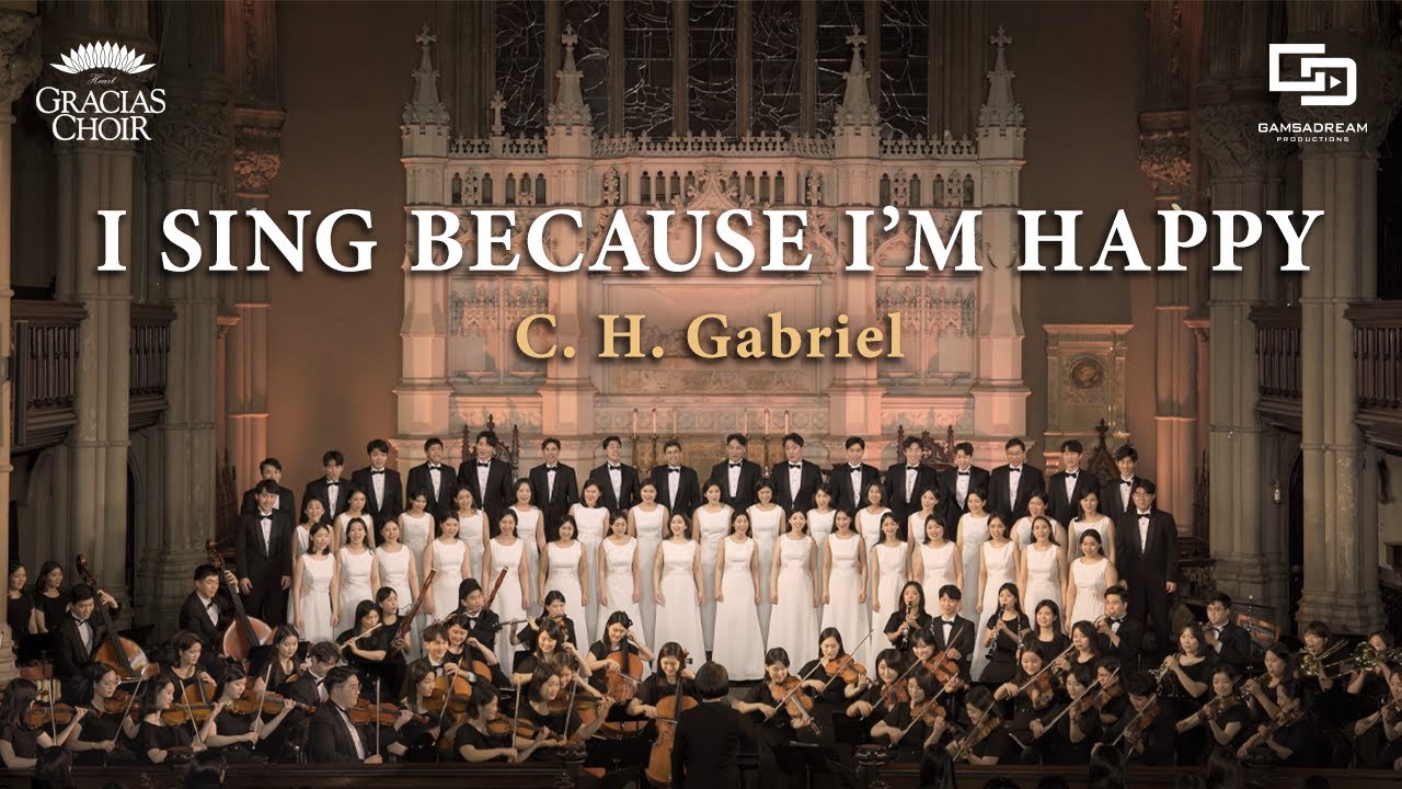 Gracias Choir - I Sing Because I’m Happy
