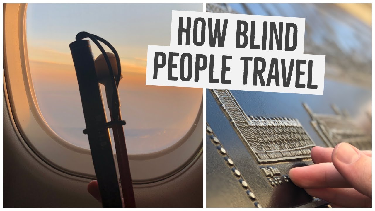 How Blind People Travel!