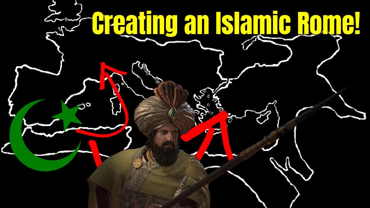 Creating a Muslim Roman Empire in CK3!