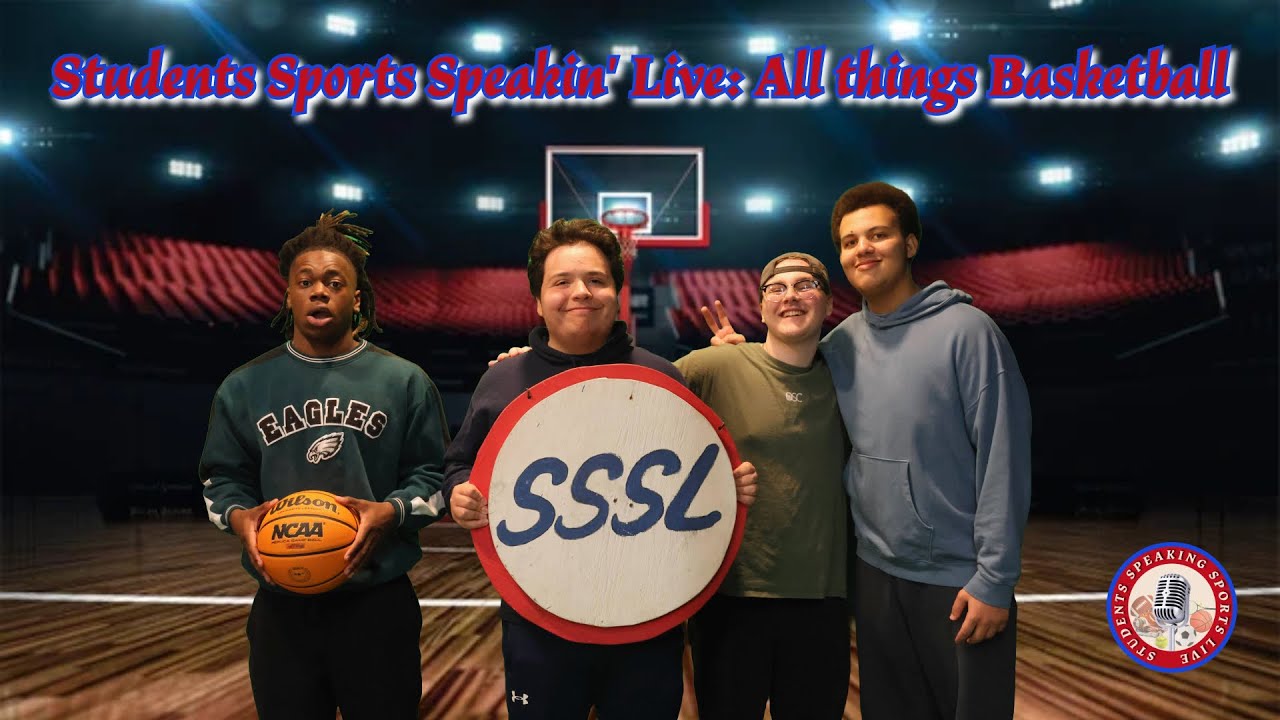 Students Speakin' Sports Live: All things Basketball