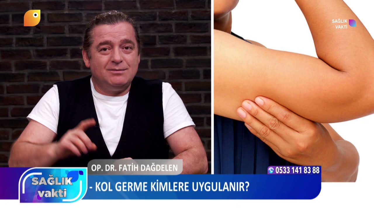 Kol Germe Neden Yapılır  ? | Op. Dr. Fatih Dağdelen | Sağlık Vakti