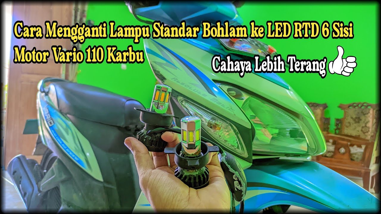 Cara Ganti / Upgrade Lampu Motor Standard Vario 110 Karbu ke Lampu LED RTD 6 Sisi &ndash; Cahaya Lebih Jos