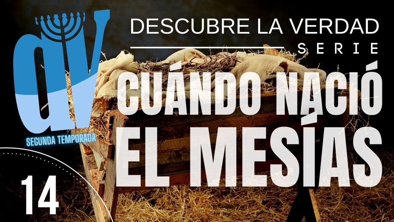 ¿Cuándo nació el Mesías? Fiesta de Tabernáculos (Sukkot) ✅ Descubre la Verdad #14 👈