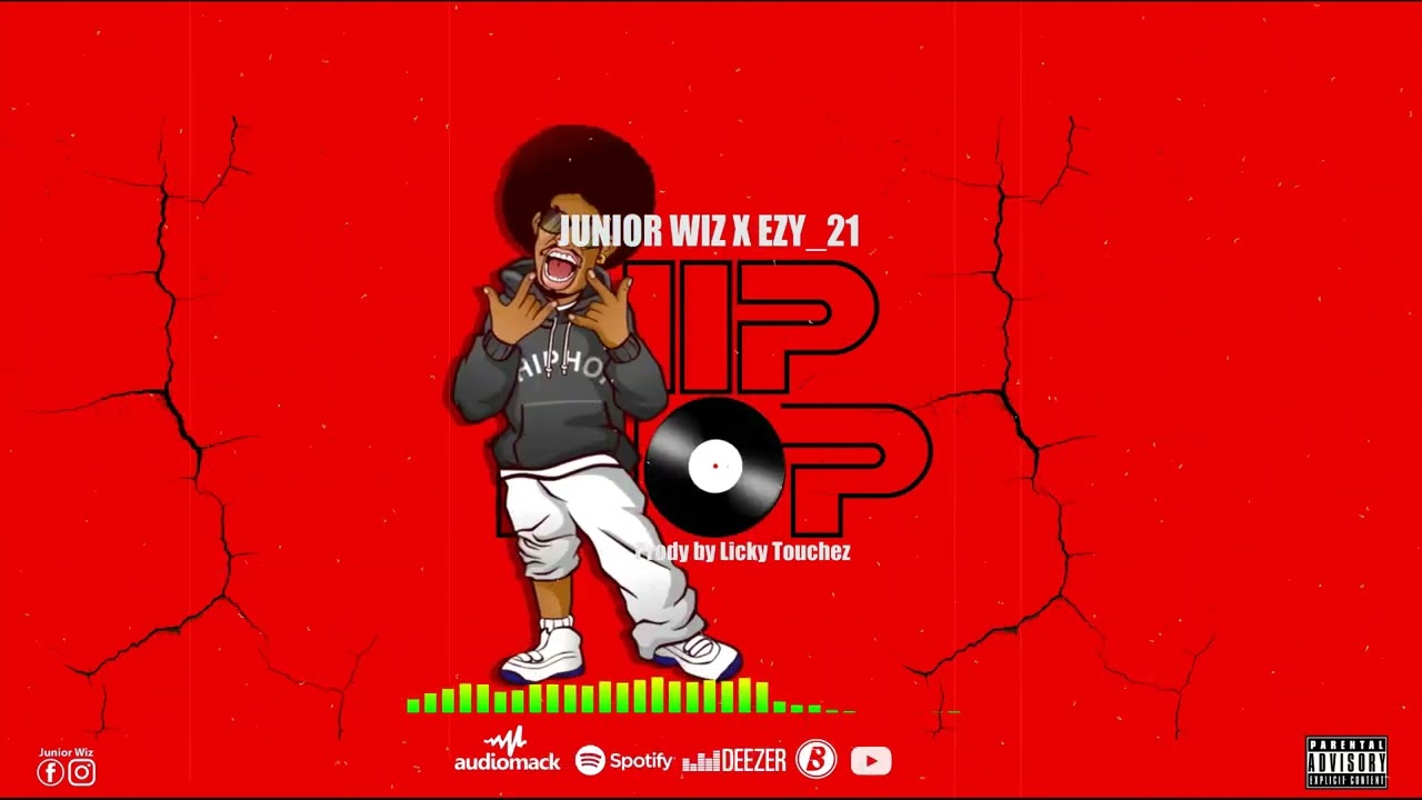 Junior wiz ft Ezy21 HIP~HOP
