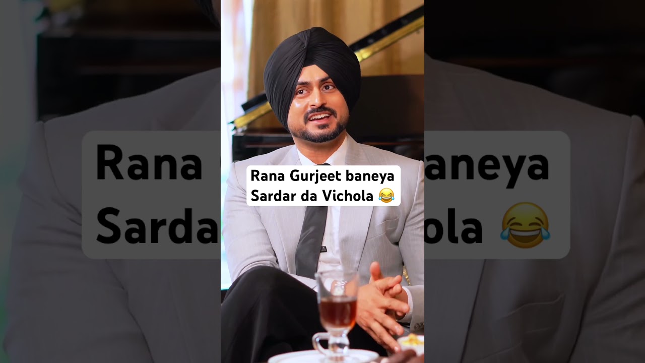 Rana Gurjeet baneya Sardar da Vichola | Sardar’s Take 