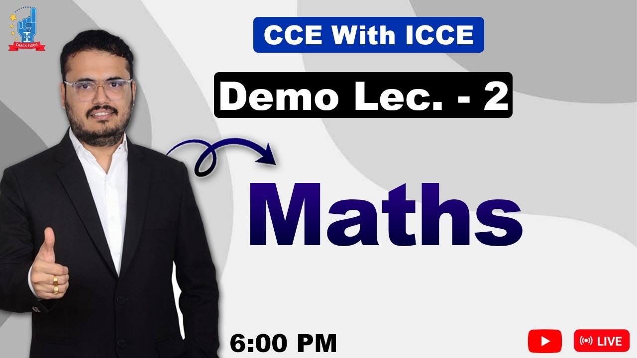 CCE || Demo Lec.2 || Maths || Chintan Rao || ICCE