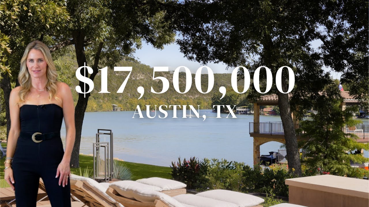 Lake Austin Estate for  $17.5 MILLION