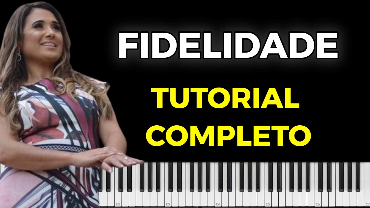 FIDELIDADE (Danielle Cristina) no Teclado: Aprenda a Introdução e os Arranjos Originais