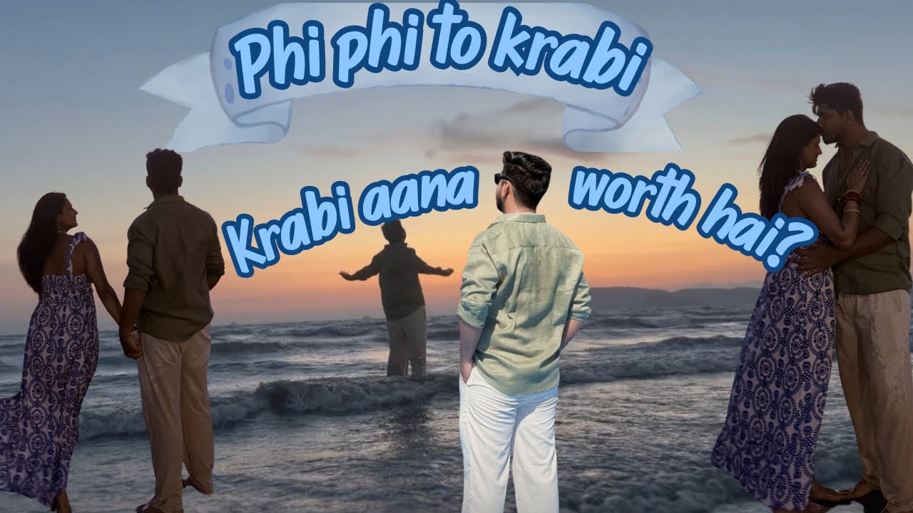 Phi Phi to Krabi || Best Fireshow Ever || Aonang Beach || Day 5