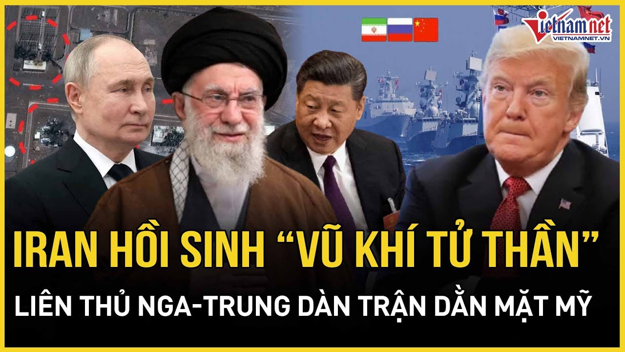 Ảnh vệ tinh lộ sự thật sững sờ: Iran hồi sinh “tọa độ chết”, bắt tay Nga-Trung khai hỏa dằn mặt Mỹ