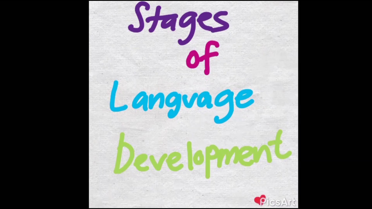 Stages of Language Development