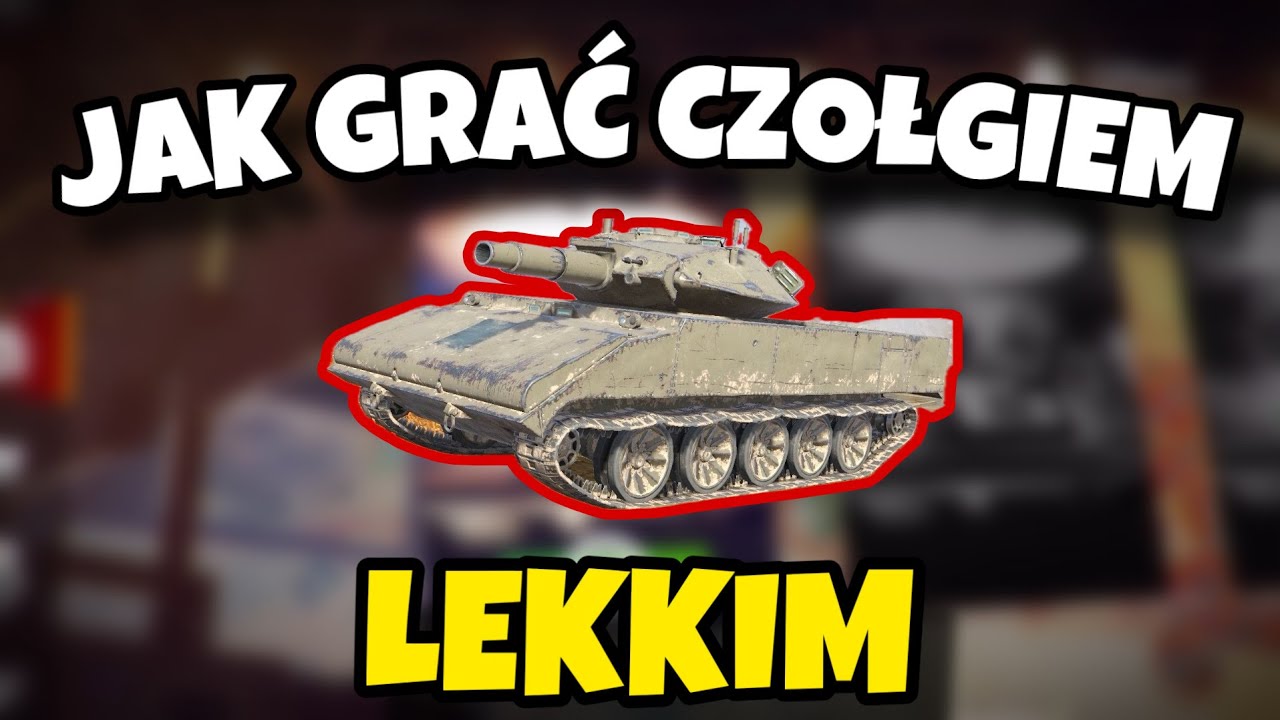 JAK DOBRZE GRAĆ CZOŁGIEM LEKKIM! | WOT BLITZ