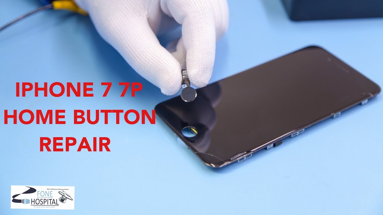 IPHONE 7 7PLUS HOME BUTTON NOT WORKING REPAIR