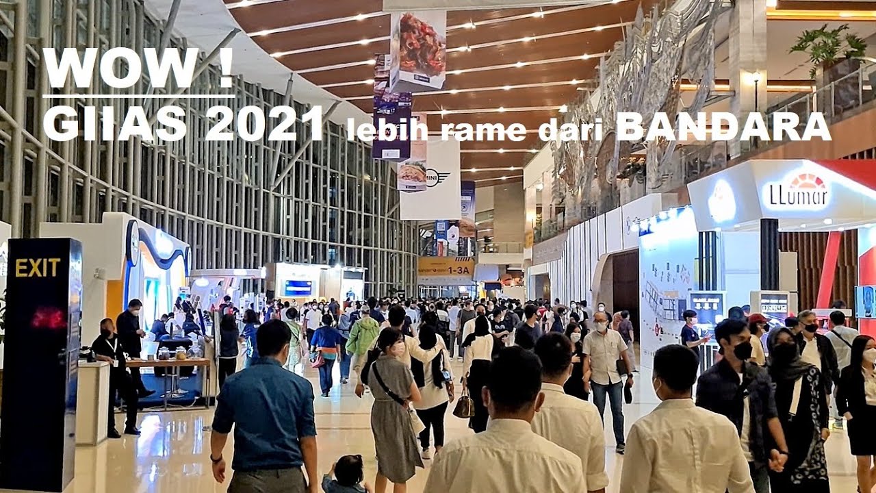 #GIIAS2021 Walking Around GIIAS 2021 ~ GAIKINDO Indonesia International Auto Show ICE BSD Tangerang