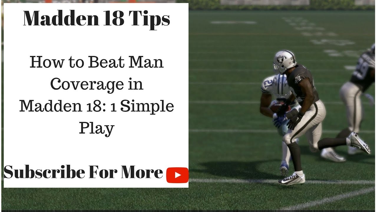 Madden 18 Tips - How to Beat Man Coverage in Madden 18