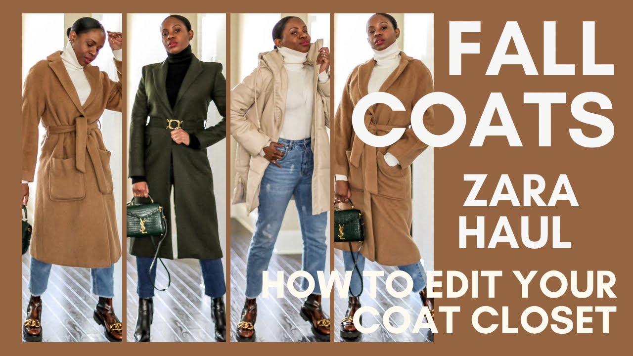 FALL/WINTER COATS | ZARA HAUL,TRENDS & REVIEW | HOW TO EDIT YOUR COAT CLOSET