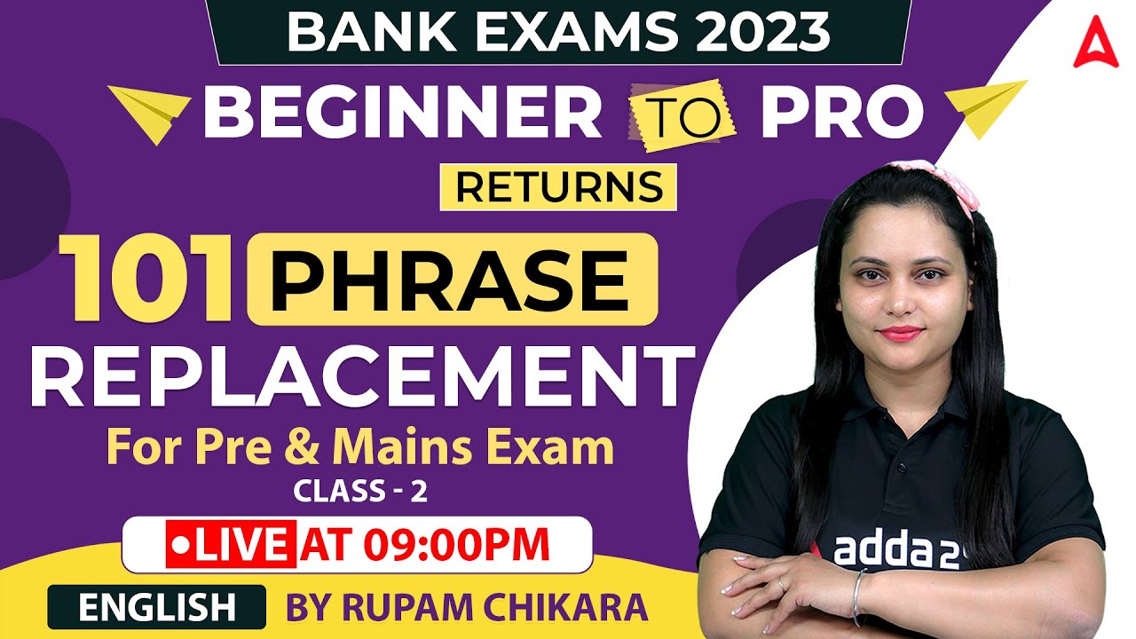 Beginners to Pro | 101 Phrase Replacement for PRE & Mains Exam | English By Rupam Chikara