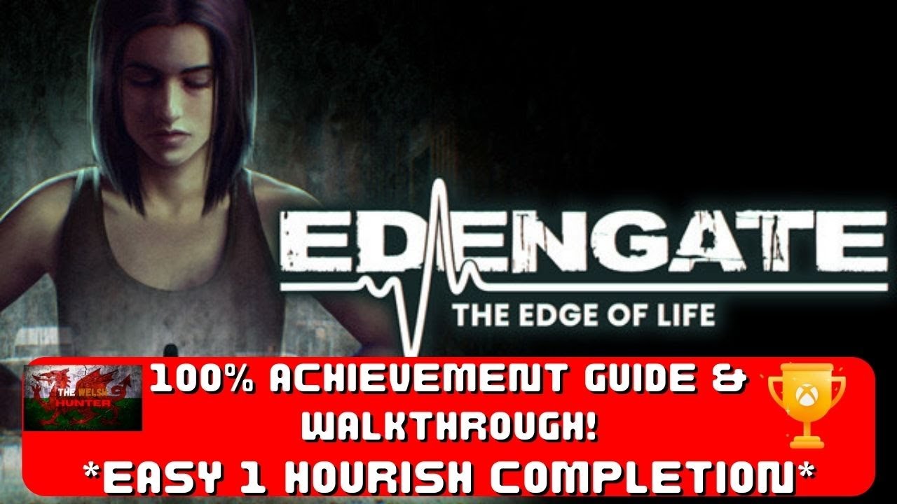 Edengate: The Edge Of Life - 100% Achievement Guide & Walkthrough! *EASY 1 Hourish Completion*