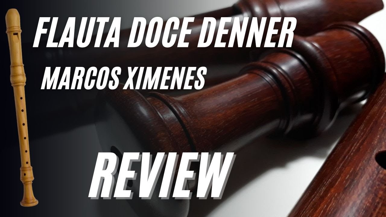 REVIEW FLAUTA DOCE CONTRALTO Modelo DENNER Luthier Marcos Ximenes