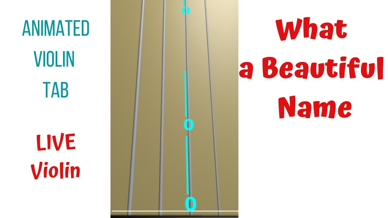 WHAT A BEAUTIFUL NAME 💖 by Hillsong Worship | LIVE Violin [Cover/Tutorial] | Animated Violin TAB