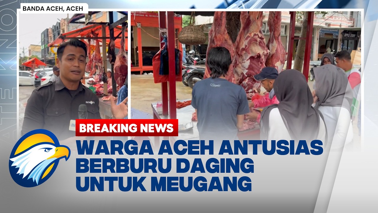 BREAKING NEWS - Menyambut Ramadan dengan Tradisi Meugang, Kemeriahan dan Keunikan Kuliner Aceh!
