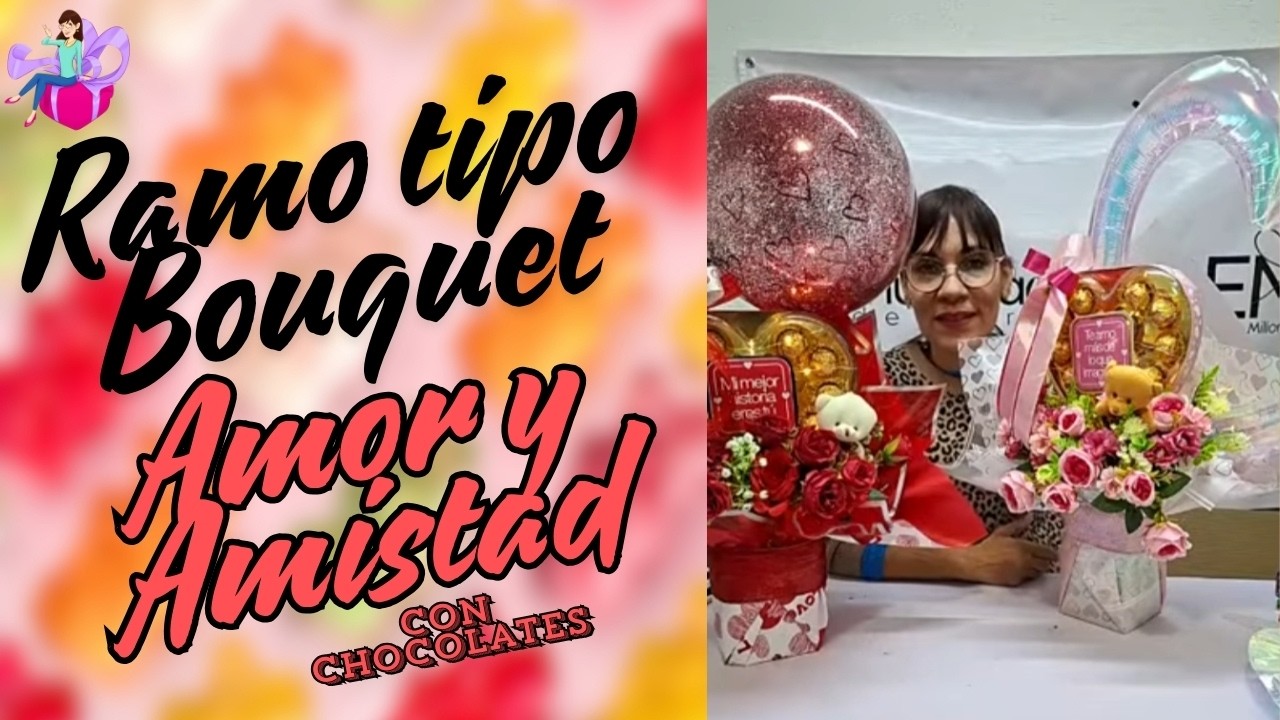 Ramo Tipo Bouquet Amor y Amistad / LIVE FACEBOOK