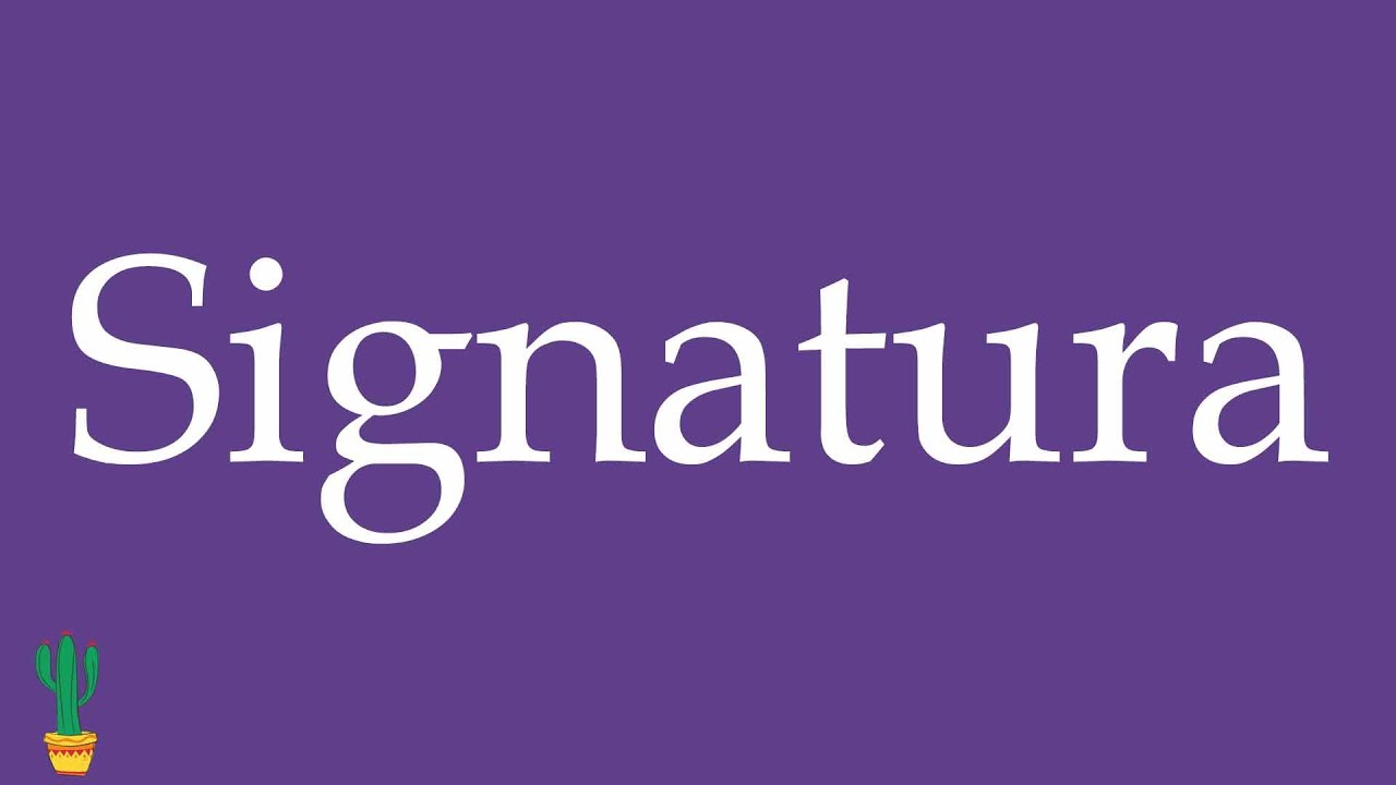 How to Pronounce ''Signatura'' (Signature) Correctly in Spanish 🇲🇽