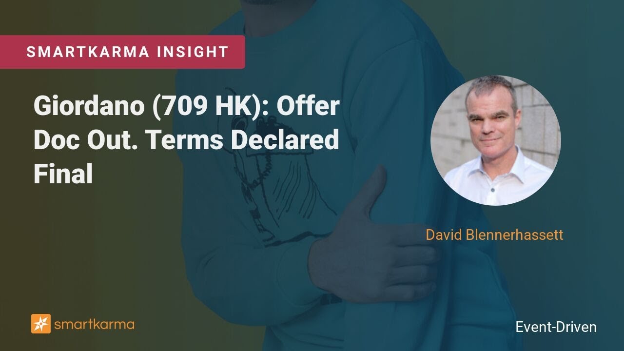 Giordano (709 HK): Offer Doc Out. Terms Declared Final