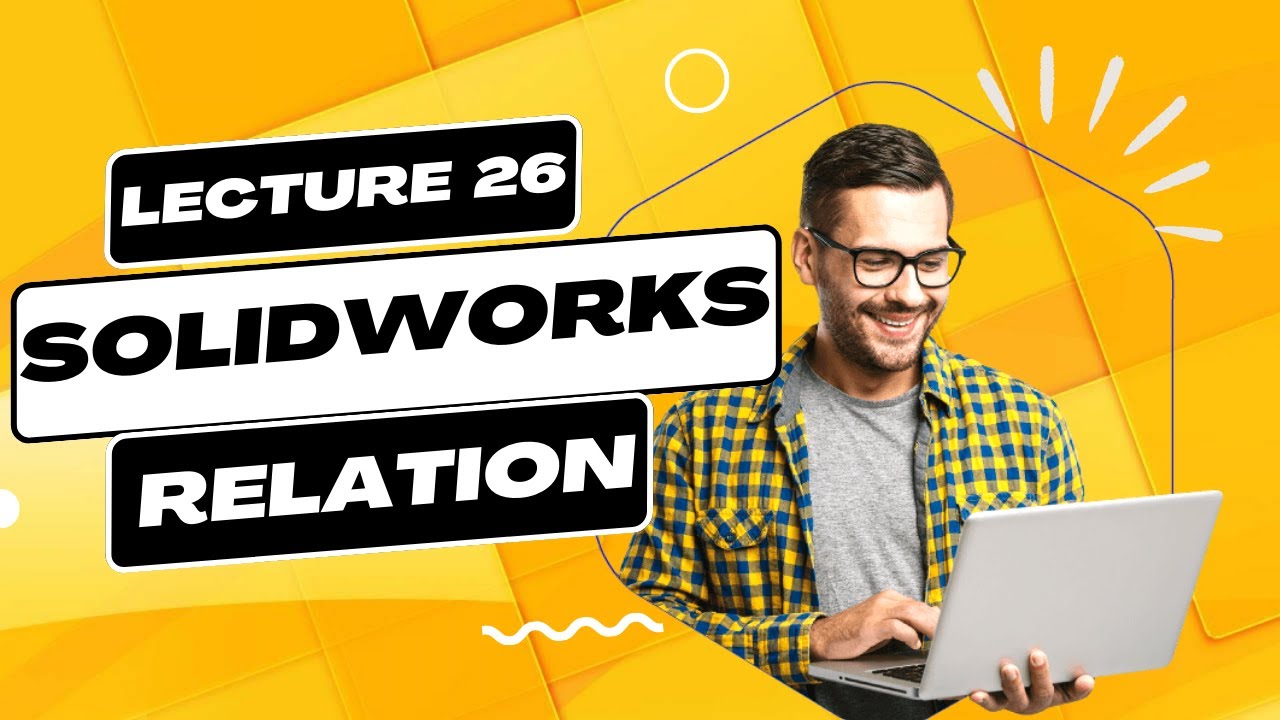 Solidworks Basics- How to add sketch relations in Solidworks