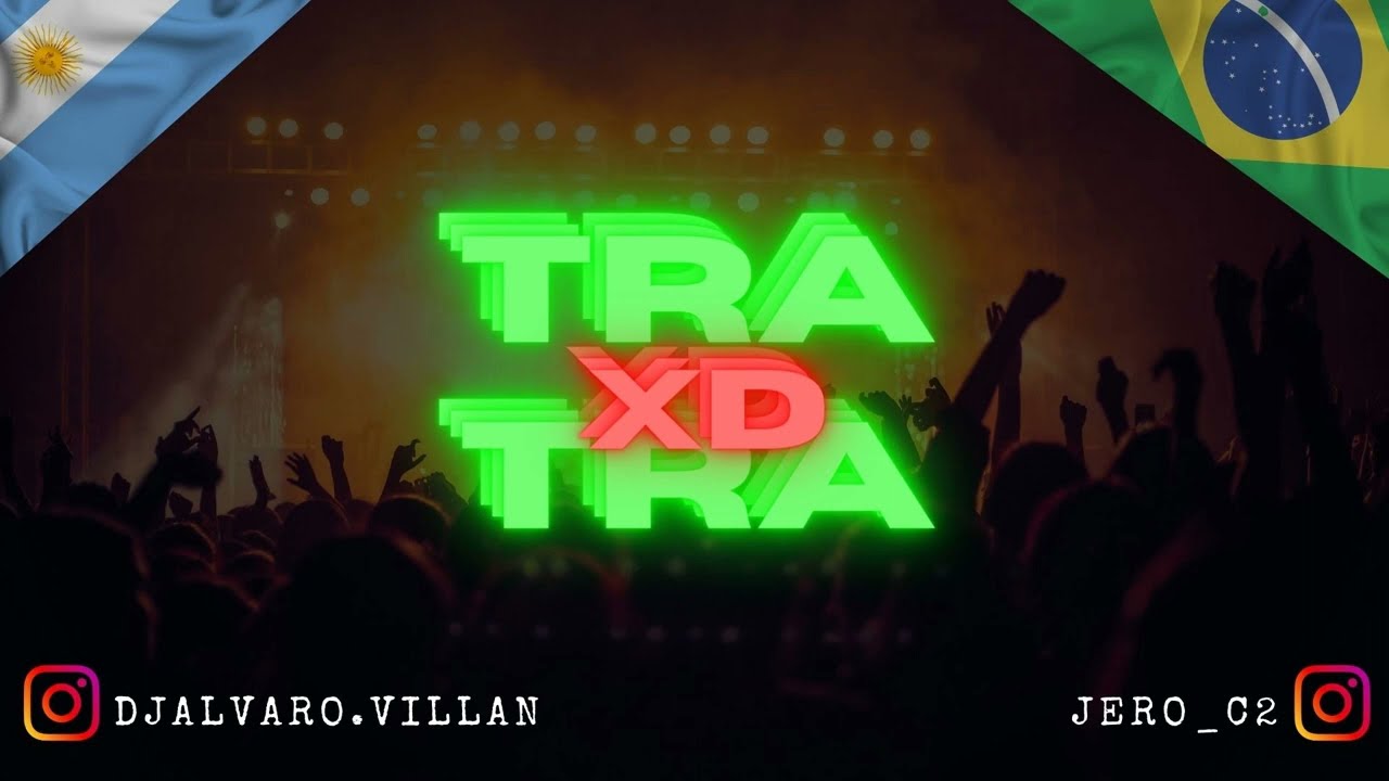 TRA XD TRA REMIX(FUNK-RKT)-APACHE NESS-DJ ALVARO VILLAN-JERO C2