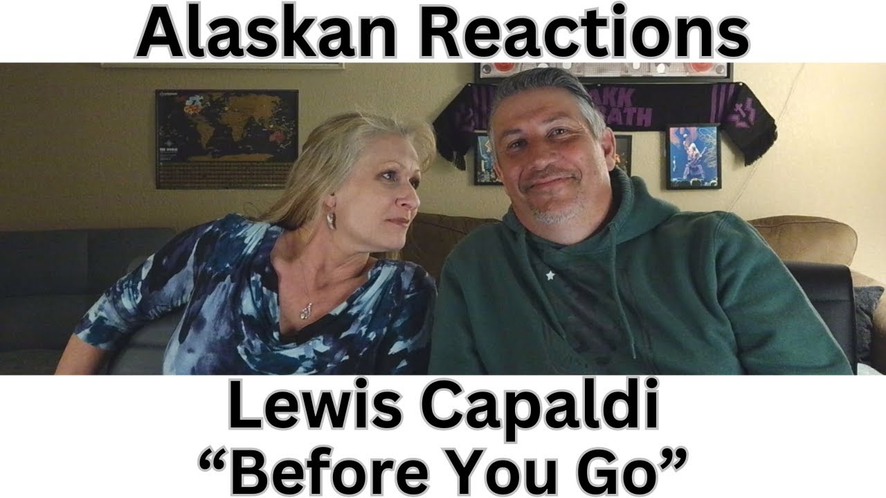 Alaskan Music Reactions-Lewis Capaldi-